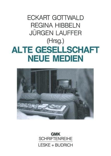 Produktbild: Alte Gesellschaft - Neue Medien