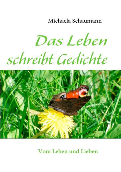 Produktbild: Das Leben schreibt Gedichte