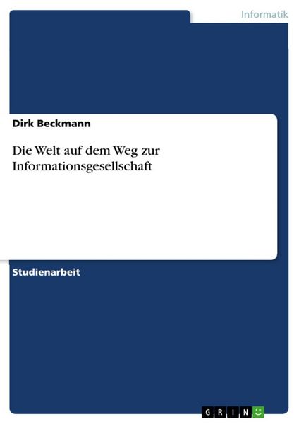 Produktbild: Die Welt auf dem Weg zur Informationsgesellschaft