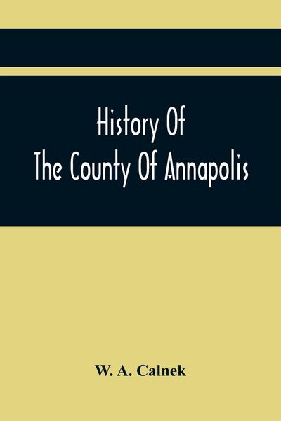 Produktbild: History Of The County Of Annapolis