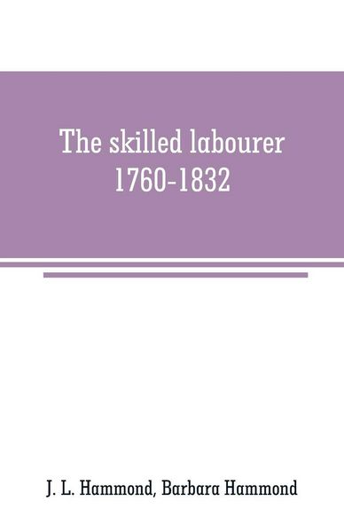 Produktbild: The skilled labourer, 1760-1832