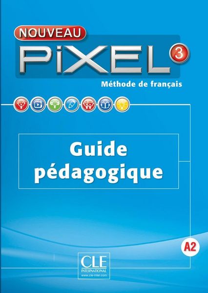 Produktbild: Nouveau Pixel 3, A2 : m&eacute;thode de fran&ccedil;ais : guide p&eacute;dagogique