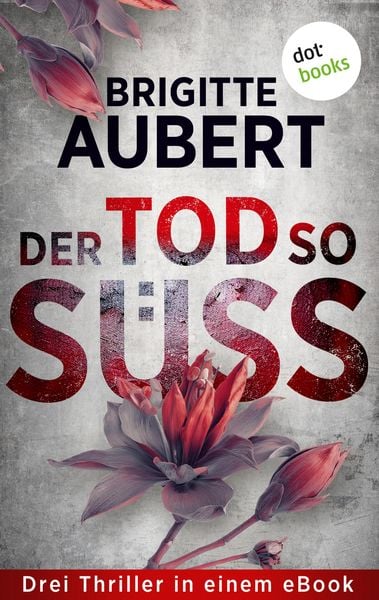 Produktbild: Der Tod so s&uuml;&szlig;