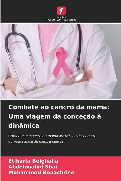 Produktbild: Combate ao cancro da mama: Uma viagem da conce&ccedil;&atilde;o &agrave; din&acirc;mica
