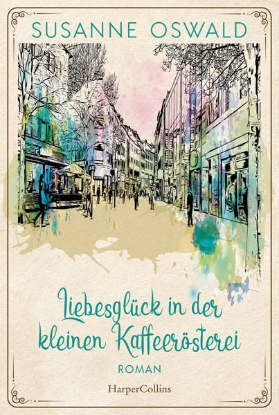 Produktbild: Liebesgl&uuml;ck in der kleinen Kaffeer&ouml;sterei