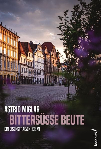 Produktbild: Bitters&uuml;&szlig;e Beute: &Ouml;sterreich-Krimi