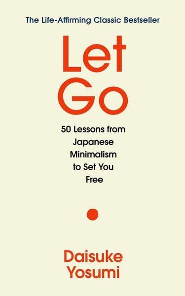 Let Go, Gebundene Ausgabe von Daisuke Yosumi, Atlantic Books, 978-1-80546-561-4