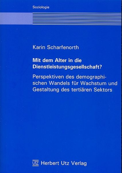 Produktbild: Mit dem Alter in die Dienstleistungsgesellschaft?