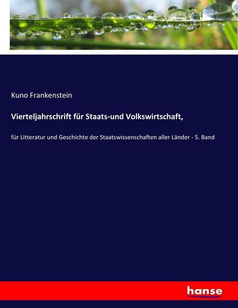 Vierteljahrschrift für Staats-und Volkswirtschaft,, Taschenbuch von Kuno Frankenstein, Hansebooks, 9783744720472