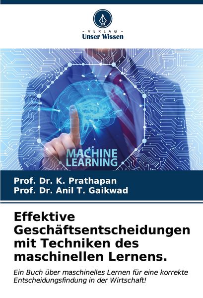 Produktbild: Effektive Gesch&auml;ftsentscheidungen mit Techniken des maschinellen Lernens.