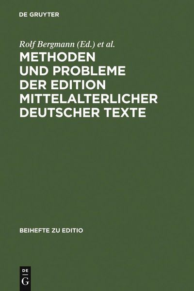 Produktbild: Methoden und Probleme der Edition mittelalterlicher deutscher Texte