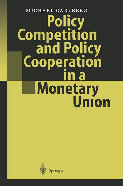 Produktbild: Policy Competition and Policy Cooperation in a Monetary Union