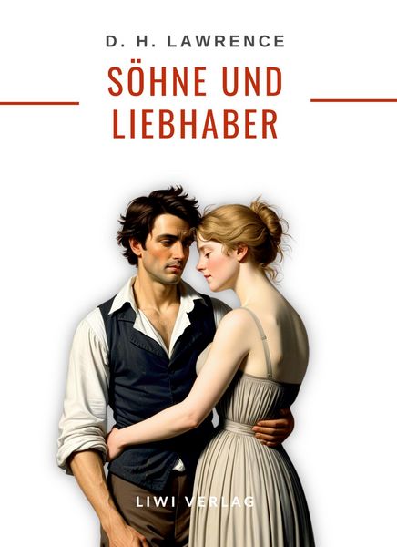 Produktbild: D. H. Lawrence: S&ouml;hne und Liebhaber. Neuausgabe