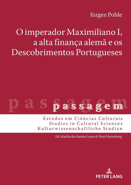 Produktbild: O imperador Maximiliano I, a alta finan&ccedil;a alem&atilde; e os Descobrimentos Portugueses