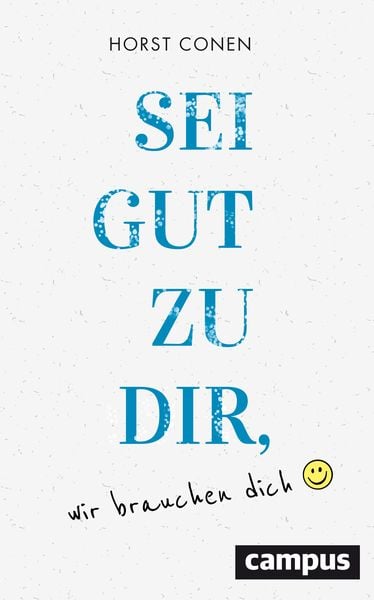 Produktbild: Sei gut zu dir, wir brauchen dich