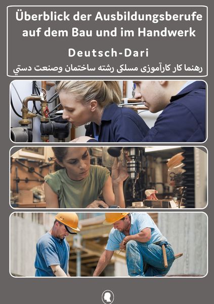 Überblick der Ausbildungsberufe Bau/Handwerk Dt./Dari