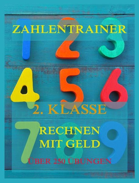 Produktbild: Zahlentrainer, 2. Klasse: Rechnen mit Geld
