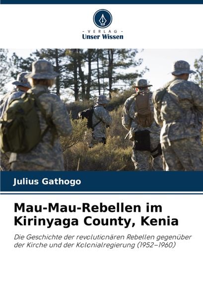 Produktbild: Mau-Mau-Rebellen im Kirinyaga County, Kenia