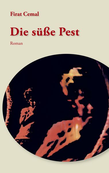Produktbild: Die s&uuml;&szlig;e Pest