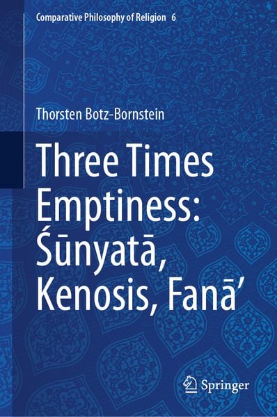 Produktbild: Three Times Emptiness: Śūnyatā, Kenosis, Fanā&rsquo;