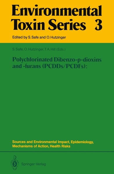 Produktbild: Polychlorinated Dibenzo-p-dioxins and -furans (PCDDs/PCDFs): Sources and Environmental Impact, Epidemiology, Mechanisms of Action, Health Risks