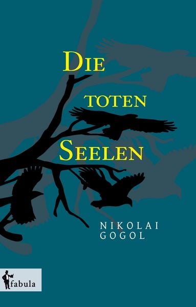 Produktbild: Gogol, N: Die toten Seelen