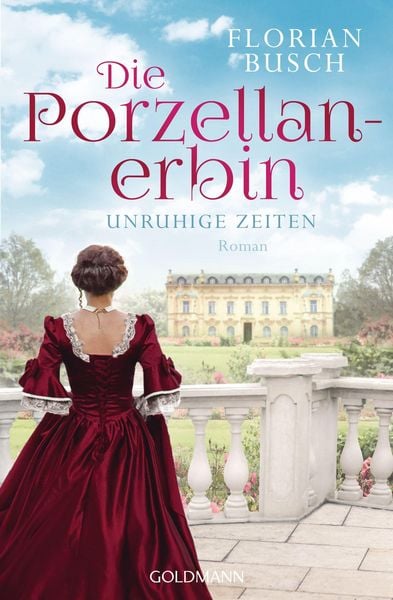 Produktbild: Die Porzellan-Erbin - Unruhige Zeiten