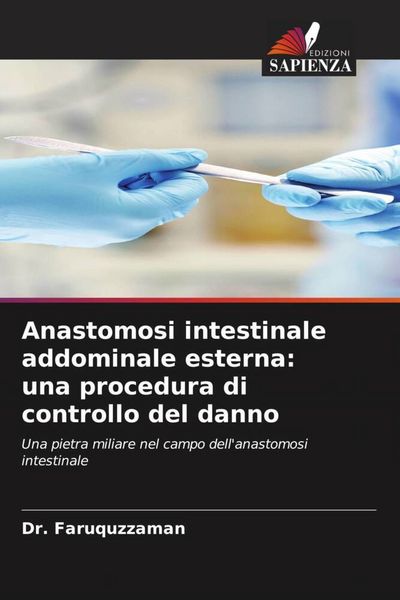 Produktbild: Anastomosi intestinale addominale esterna: una procedura di controllo del danno