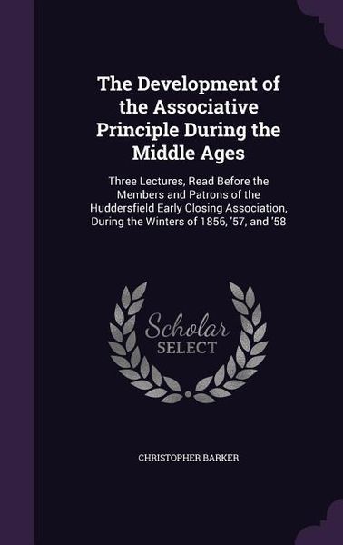 Produktbild: The Development of the Associative Principle During the Middle Ages