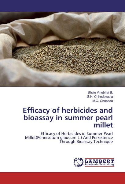 Produktbild: Efficacy of herbicides and bioassay in summer pearl millet
