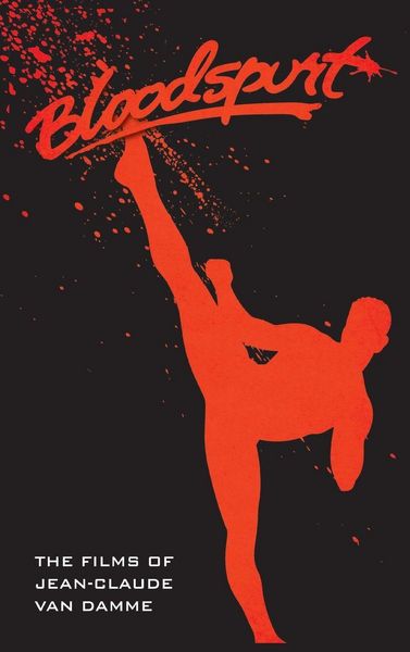 Produktbild: The Films of Jean-Claude Van Damme (hardback)