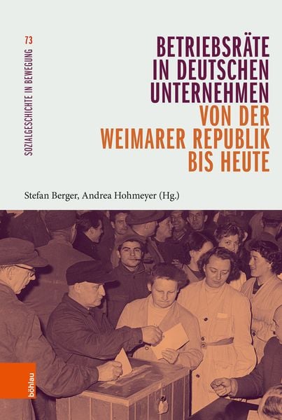 Produktbild: Betriebsr&auml;te in deutschen Unternehmen von der Weimarer Republik bis heute