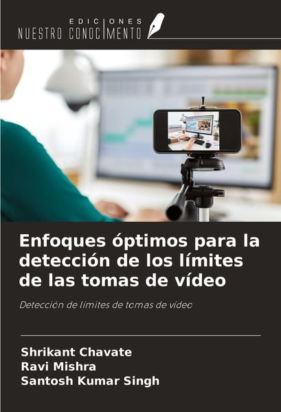 Produktbild: Enfoques &oacute;ptimos para la detecci&oacute;n de los l&iacute;mites de las tomas de v&iacute;deo