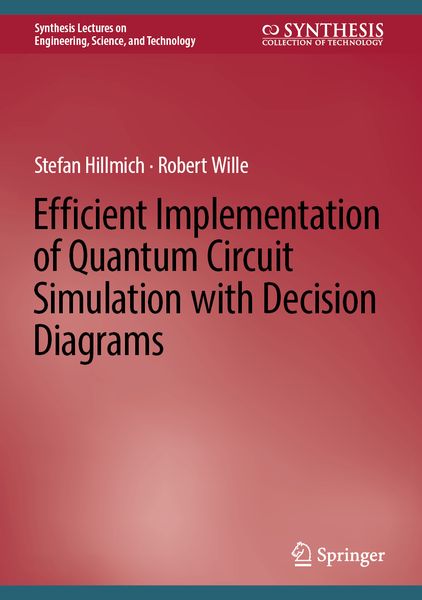 Produktbild: Efficient Implementation of Quantum Circuit Simulation with Decision Diagrams