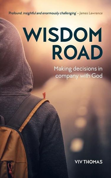 Produktbild: Wisdom Road: Making decisions in company with God