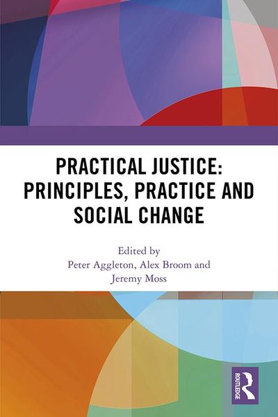 Produktbild: Practical Justice: Principles, Practice and Social Change