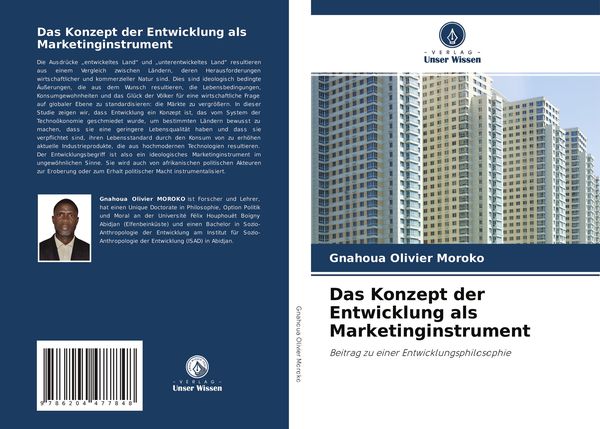 Das Konzept der Entwicklung als Marketinginstrument, Taschenbuch von Gnahoua Olivier MOROKO, Verlag Unser Wissen, 9786204477848