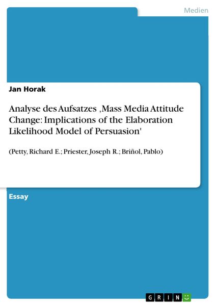 Produktbild: Analyse des Aufsatzes ,Mass Media Attitude Change: Implications of the Elaboration Likelihood Model of Persuasion'