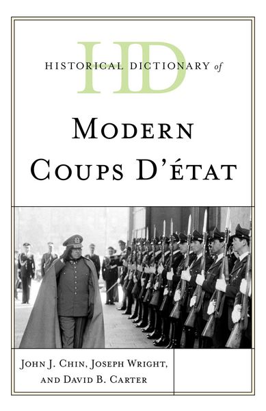 Produktbild: Historical Dictionary of Modern Coups d'&eacute;tat