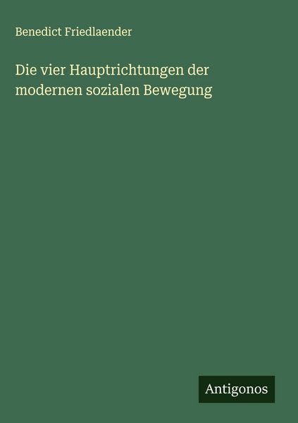 Produktbild: Die vier Hauptrichtungen der modernen sozialen Bewegung