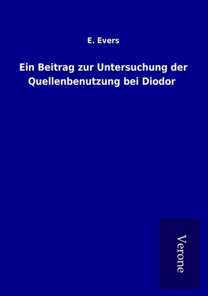 Produktbild: Ein Beitrag zur Untersuchung der Quellenbenutzung bei Diodor