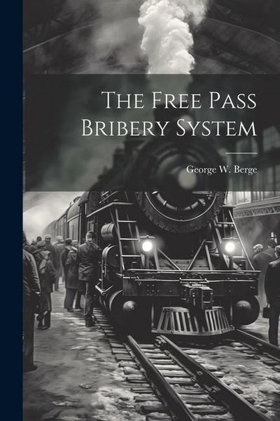 Produktbild: The Free Pass Bribery System