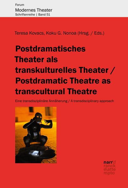 Produktbild: Postdramatisches Theater als transkulturelles Theater