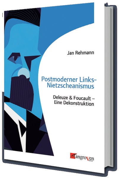 Postmoderner Links-Nietzscheanismus