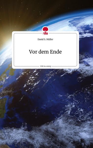 Produktbild: Vor dem Ende. Life is a Story - story.one