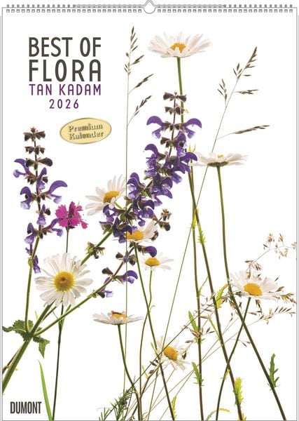 Titel DUMONT Best of Flora 2026 - Blumen-Kalender 50 x 70 cm, Foto-Poster im Großformat von Tan Kadam für Kunst- & Pflanzenliebhaber
