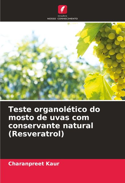 Produktbild: Teste organol&eacute;tico do mosto de uvas com conservante natural (Resveratrol)