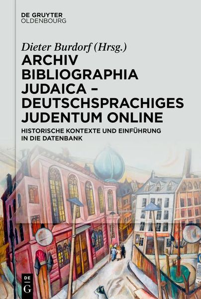 Produktbild: Archiv Bibliographia Judaica - Deutschsprachiges Judentum Online