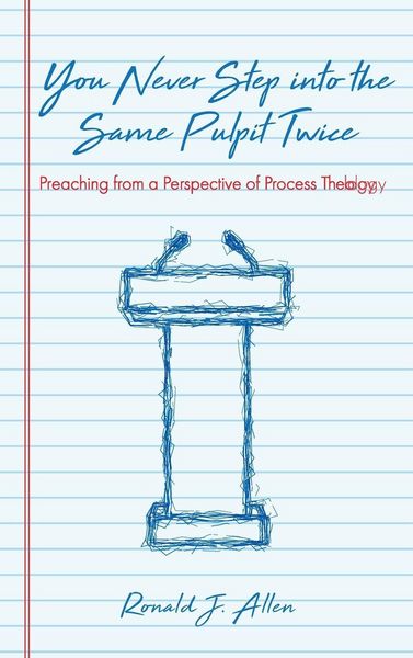 Produktbild: You Never Step into the Same Pulpit Twice