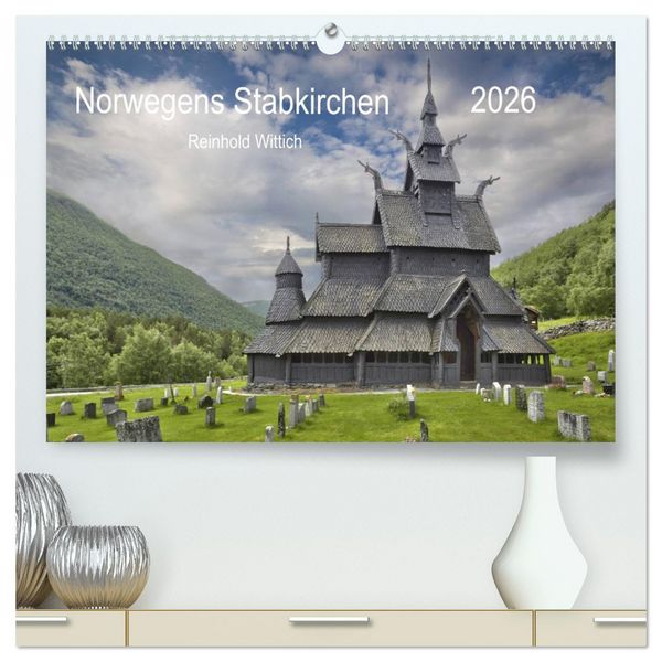 Norwegens Stabkirchen (hochwertiger Premium Wandkalender 2026 DIN A2 quer), Kunstdruck in Hochglanz